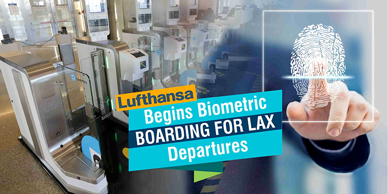 Lufthansa Begins Biometric Boarding For LAX Departures