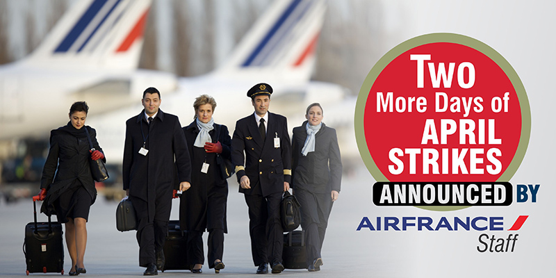 Two More Days Of April Strikes Announced By Air France Staff