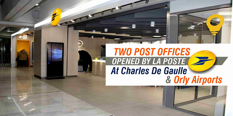 Two Post Offices Opened By La Poste At Charles De Gaulle And Orly Airports