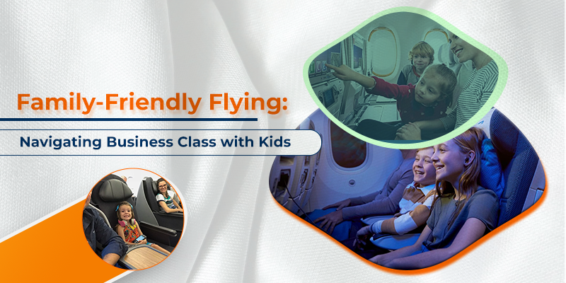 business class with kids